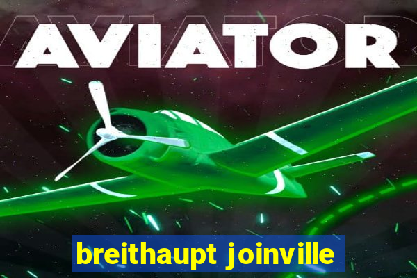 breithaupt joinville